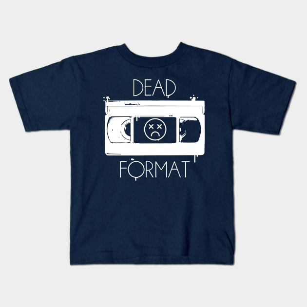 Dead Format VHS (oldschool splatter version 2) Kids T-Shirt by ControllerGeek